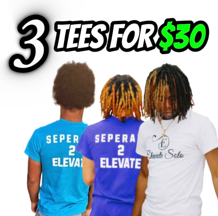 3 TEES FOR $30